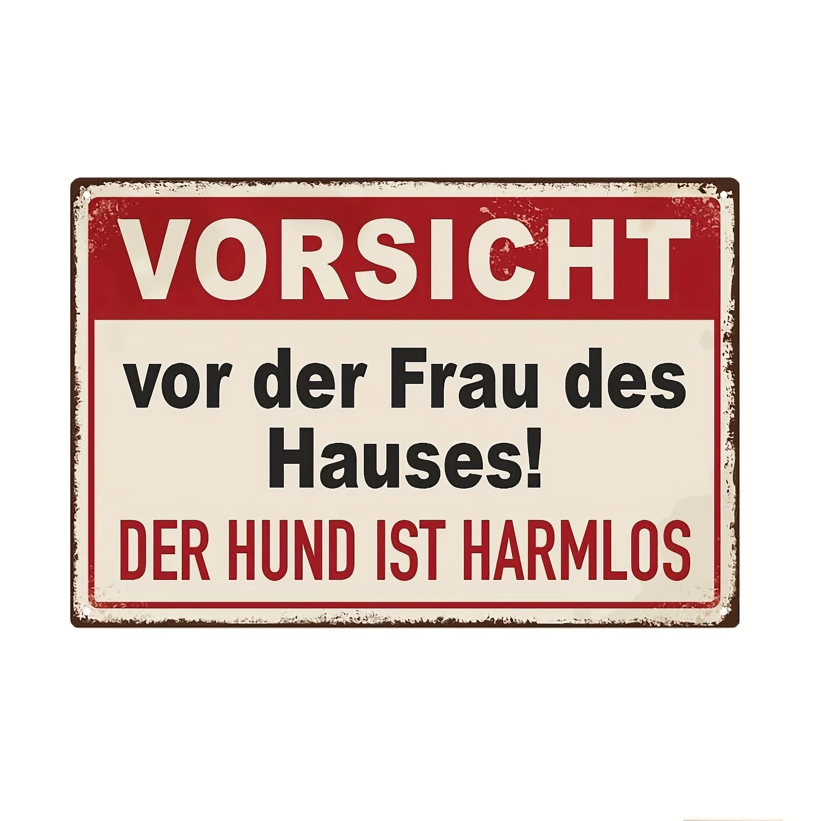 Witziges Metall-Wandschild – „Vorsicht vor der Frau des Hauses, der Hund ist harmlos“ – Retro
